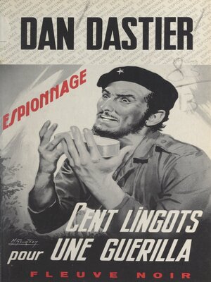 cover image of Cent lingots pour une guérilla